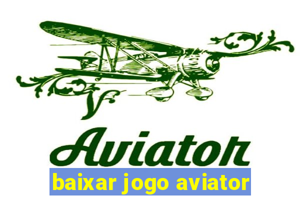 baixar jogo aviator